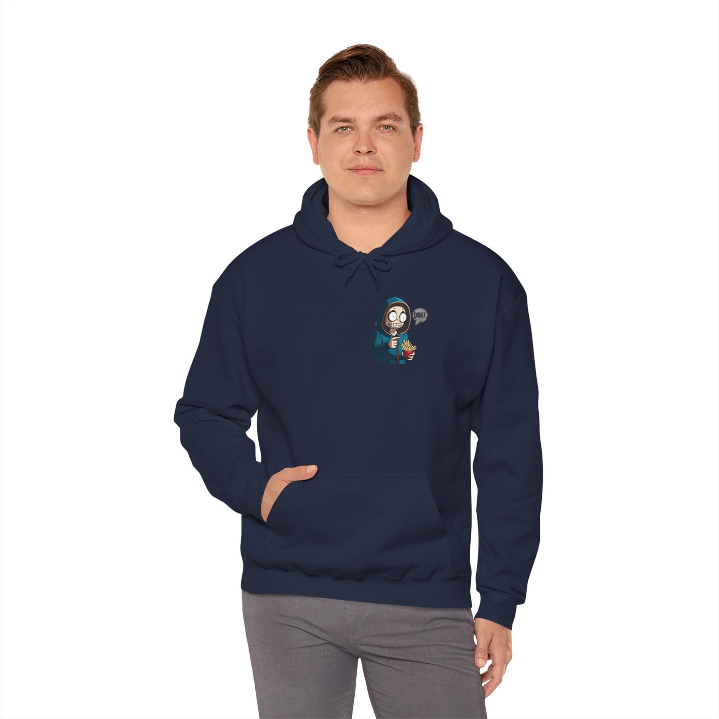 DUDE! Hooded Sweatshirt