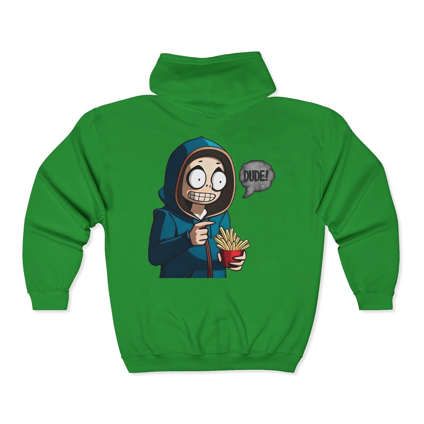 DUDE! Full Zipper Hoodie