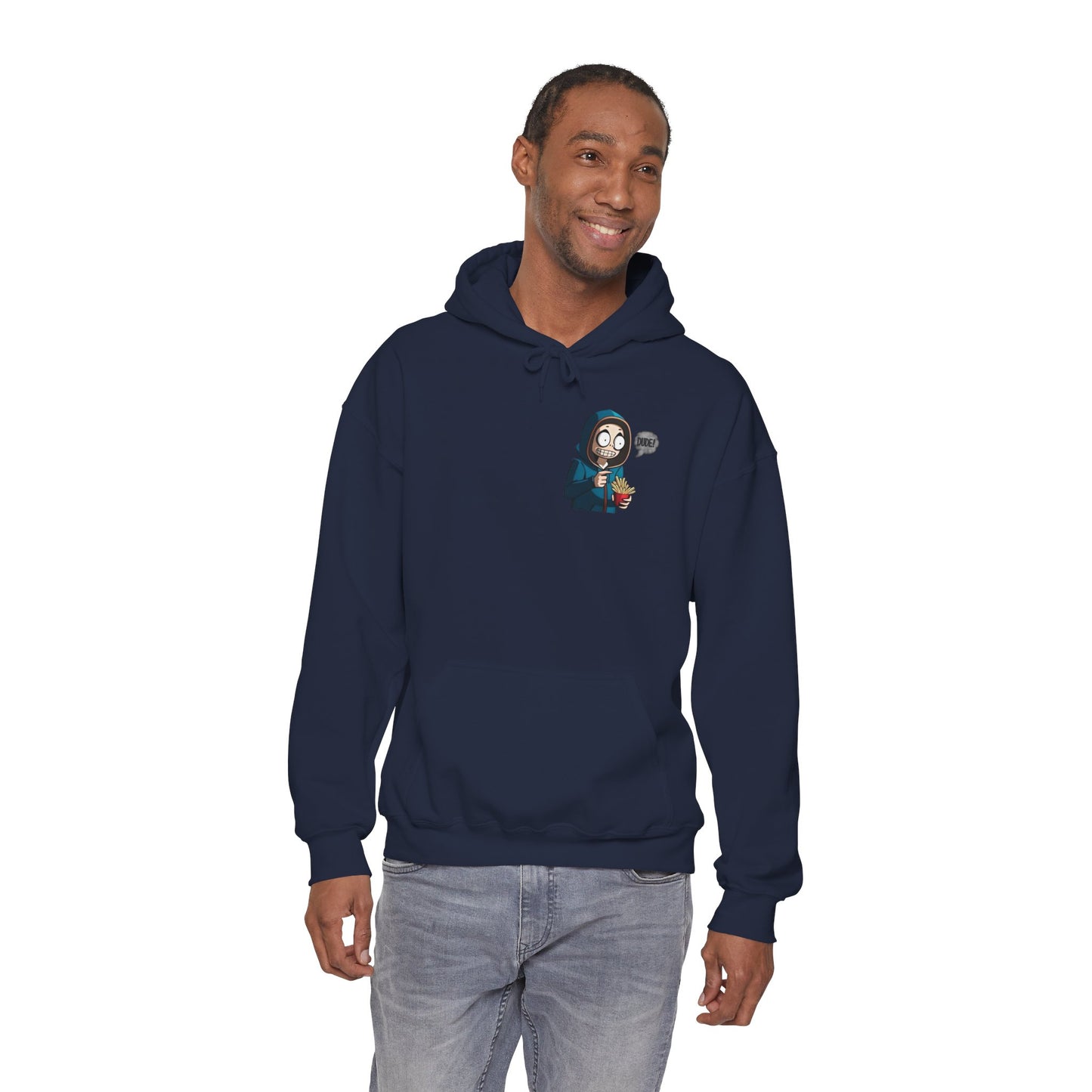 DUDE! Hooded Sweatshirt