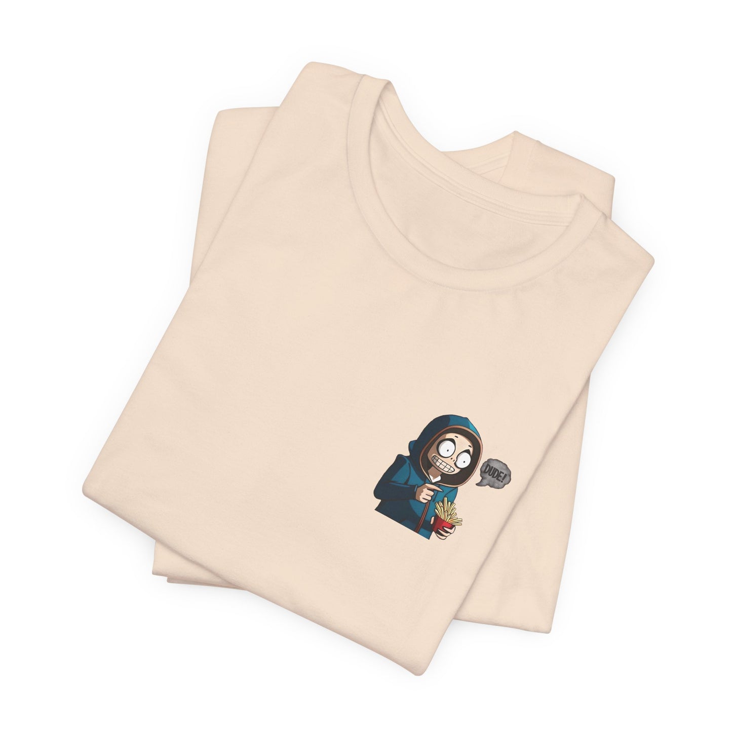 DUDE! Tee