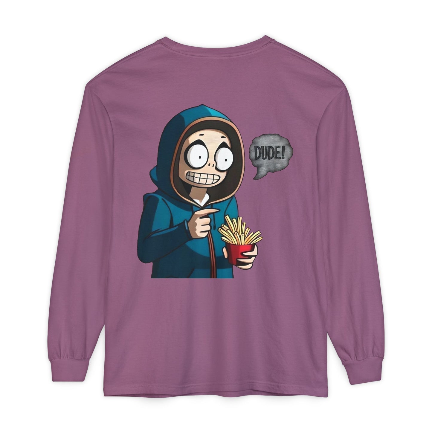 DUDE! Long Sleeve T-Shirt