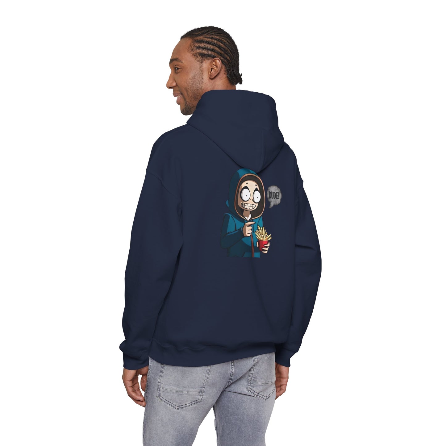 DUDE! Hooded Sweatshirt