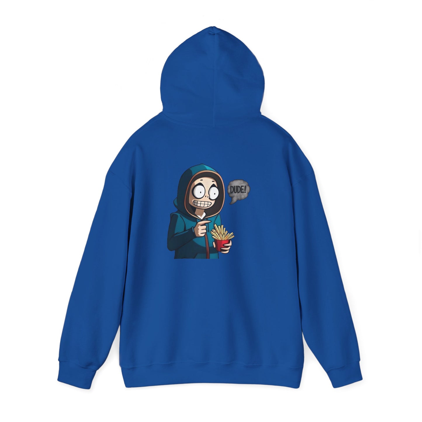 DUDE! Hooded Sweatshirt