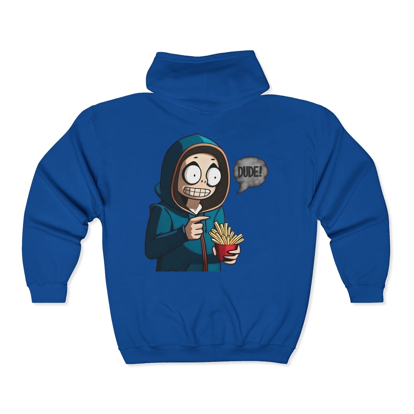 DUDE! Full Zipper Hoodie