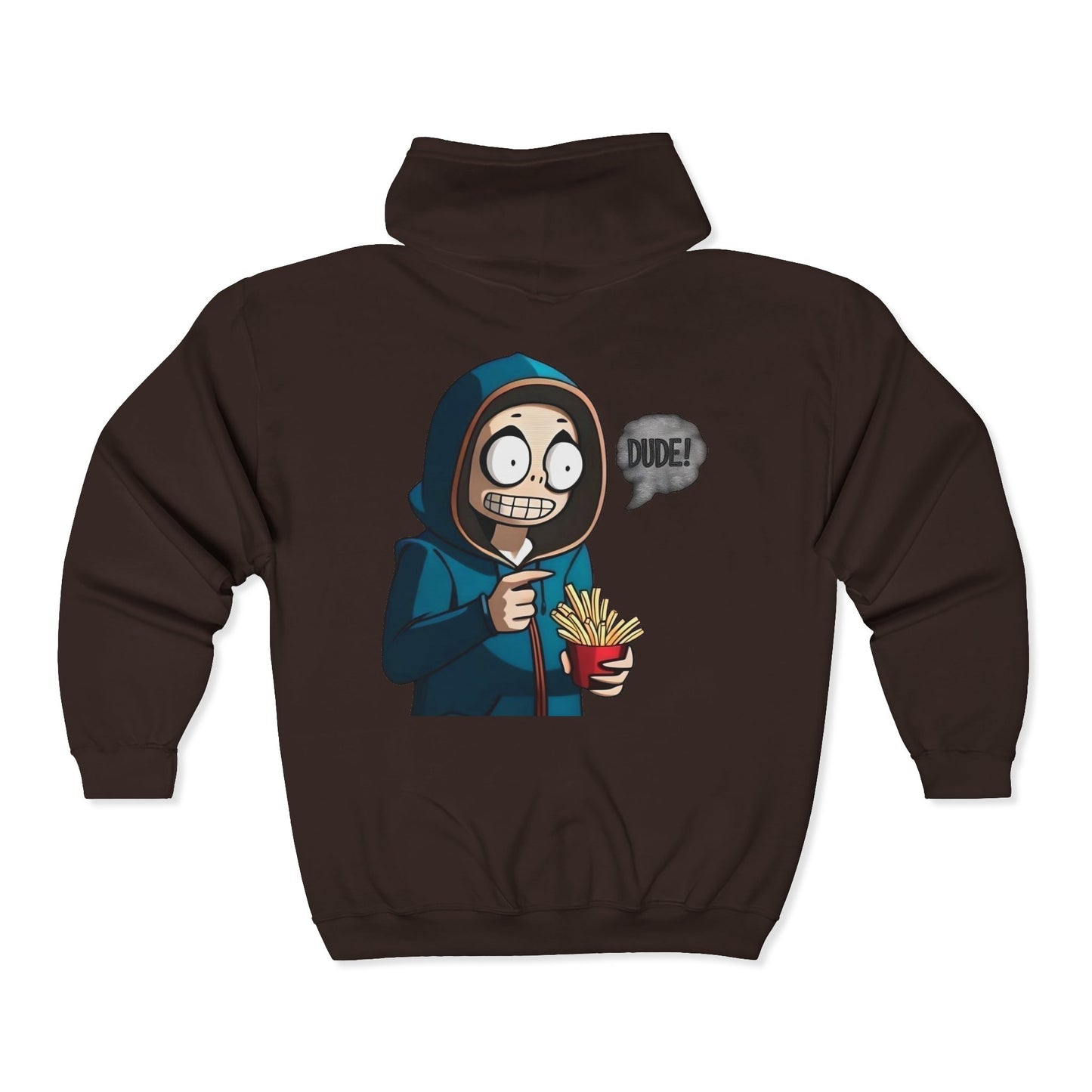 DUDE! Full Zipper Hoodie