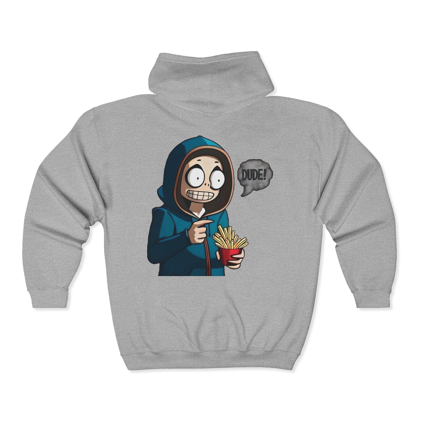 DUDE! Full Zipper Hoodie