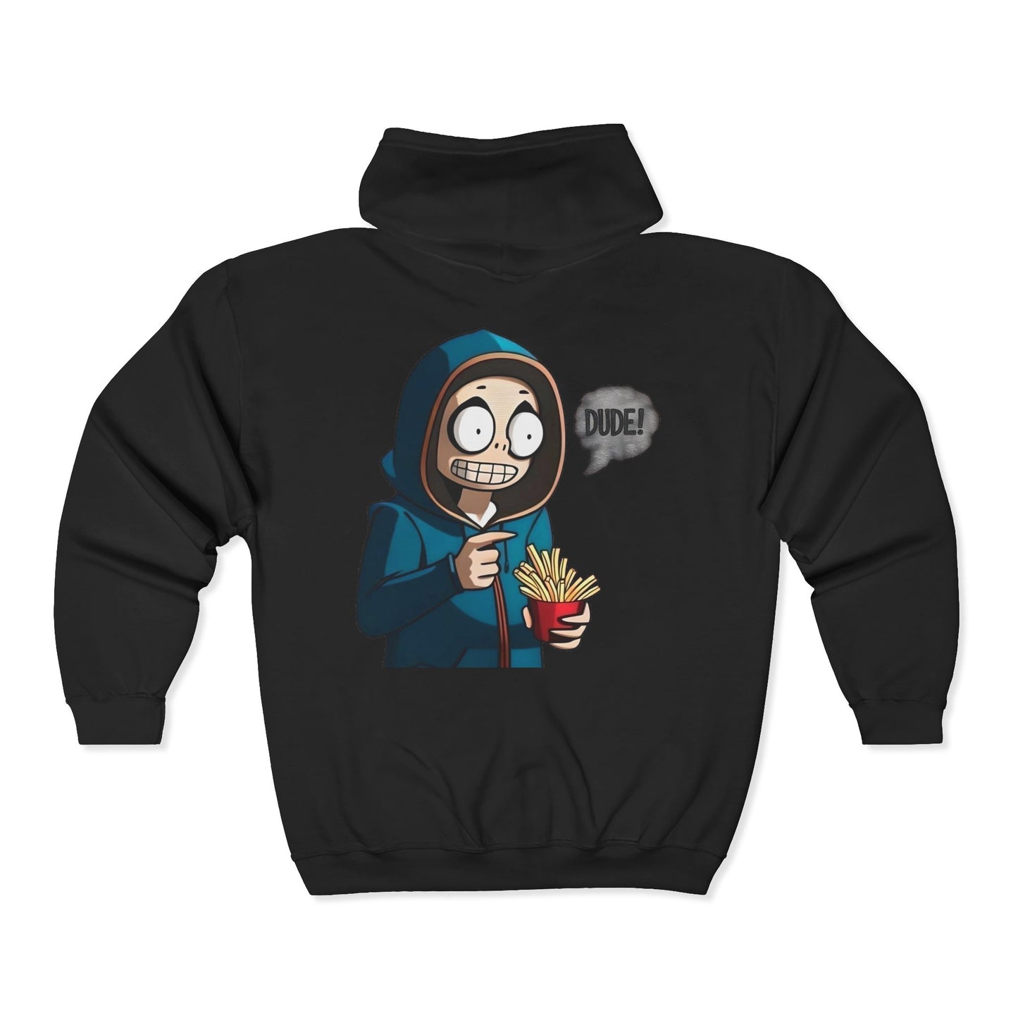 DUDE! Full Zipper Hoodie